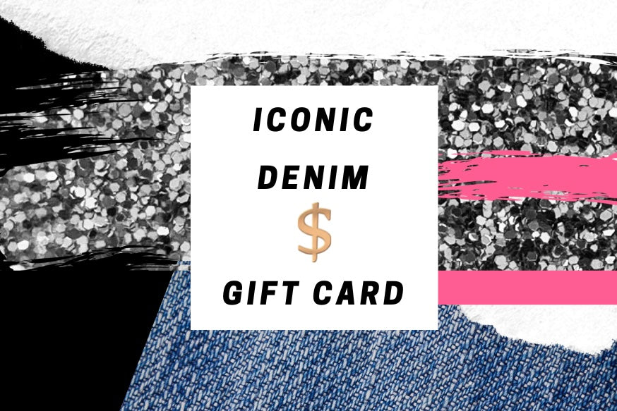 ICONIC denim Gift Card